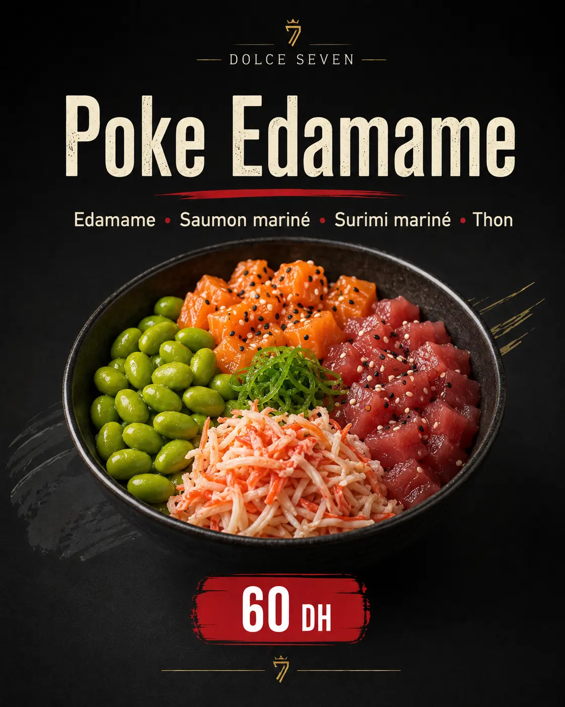 Poke Edamame de Dolce Seven: edamame, salmón marinado, surimi marinado y atún