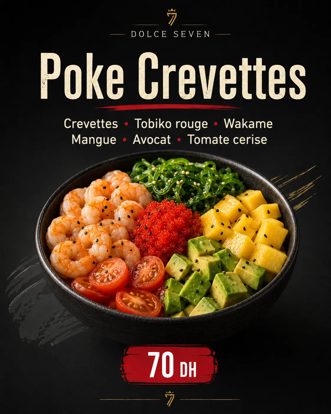 Poke Crevettes de Dolce Seven: gambas, tobiko rojo, wakame, mango, aguacate y tomate cherry